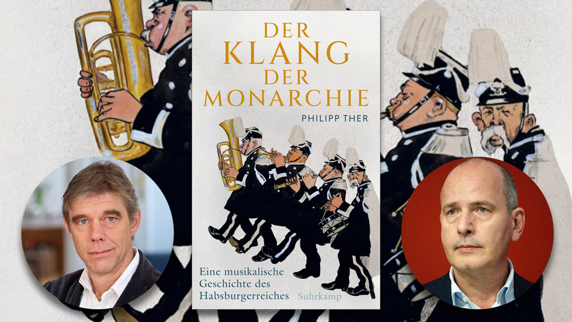 Der Klang der Monarchie. Eine musikalische Geschichte des Habsburgerreiches - Veranstaltungen